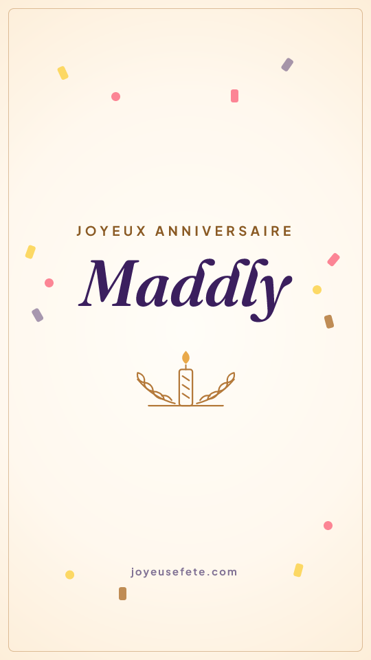 Image « Joyeux anniversaire Maddly » au format story
