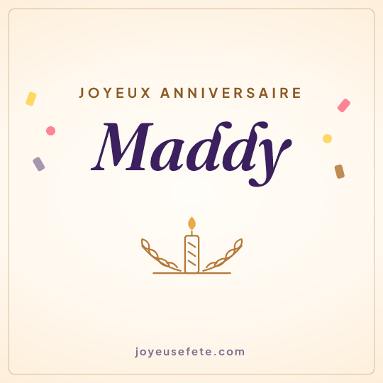 Image carrée « Joyeux anniversaire Maddy » pour WhatsApp