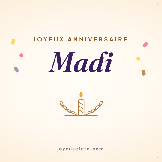 Image carrée « Joyeux anniversaire Madi » pour WhatsApp