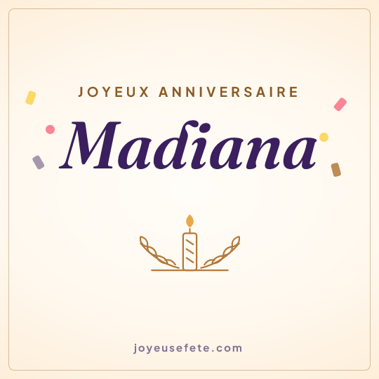 Image carrée « Joyeux anniversaire Madiana » pour WhatsApp