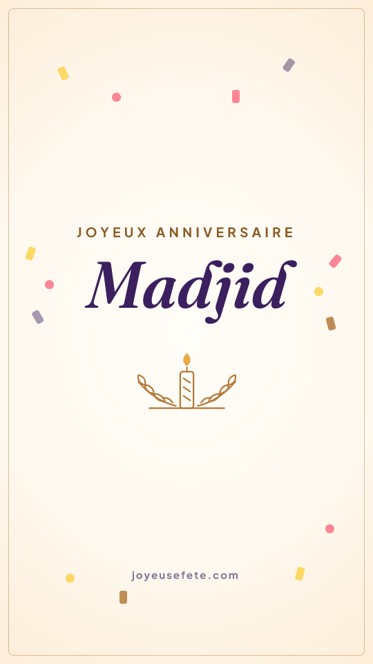 Image « Joyeux anniversaire Madjid » au format story