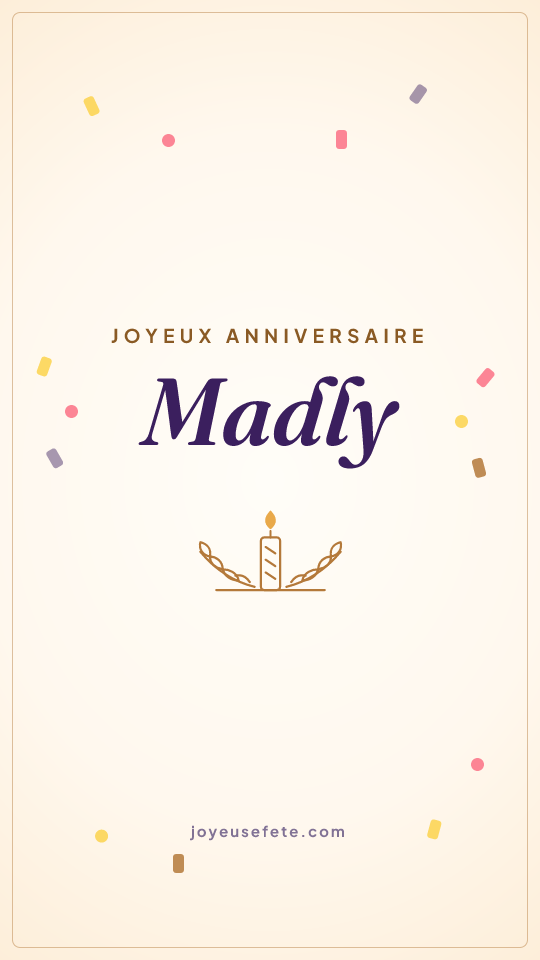 Image « Joyeux anniversaire Madly » au format story