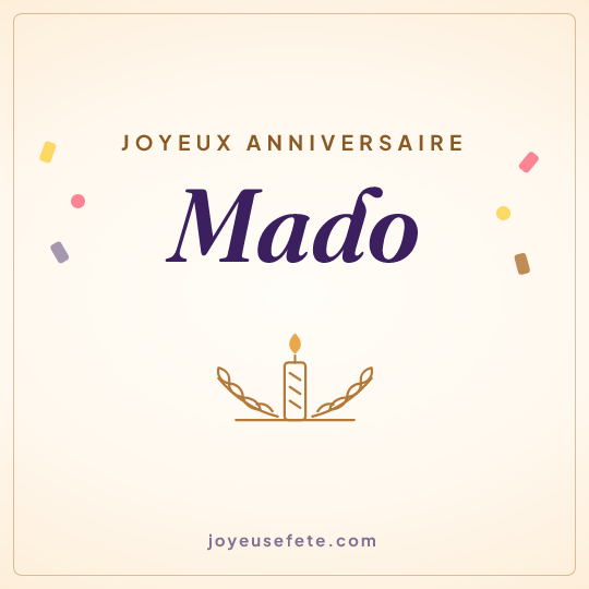 Image carrée « Joyeux anniversaire Mado » pour WhatsApp