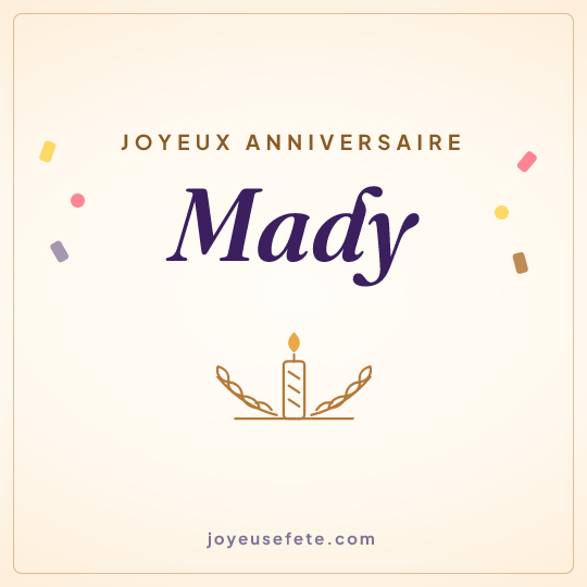 Image carrée « Joyeux anniversaire Mady » pour WhatsApp