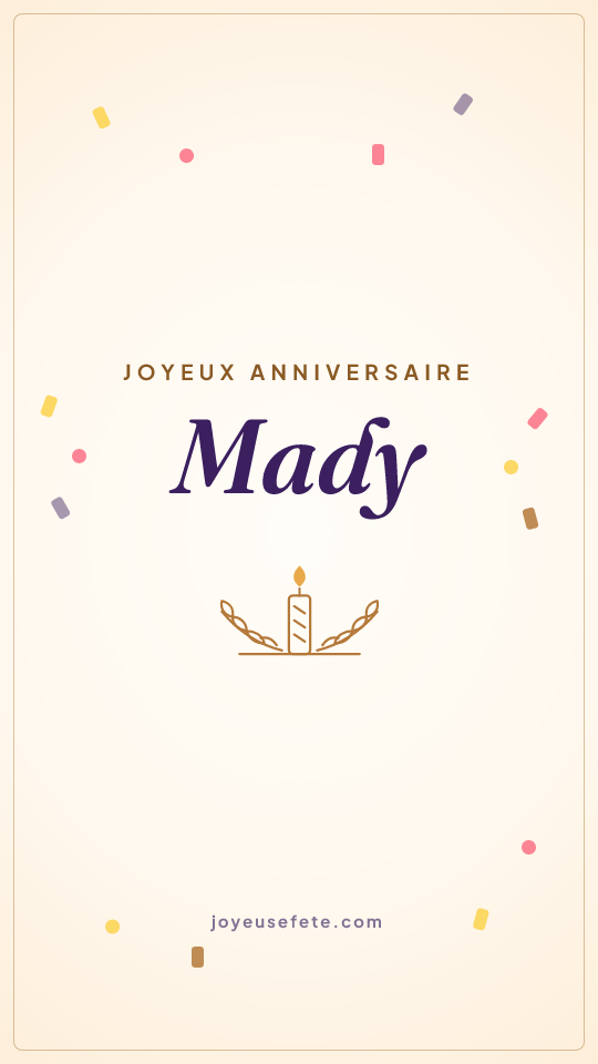 Image « Joyeux anniversaire Mady » au format story