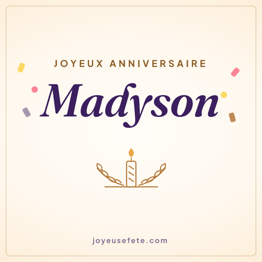 Image carrée « Joyeux anniversaire Madyson » pour WhatsApp