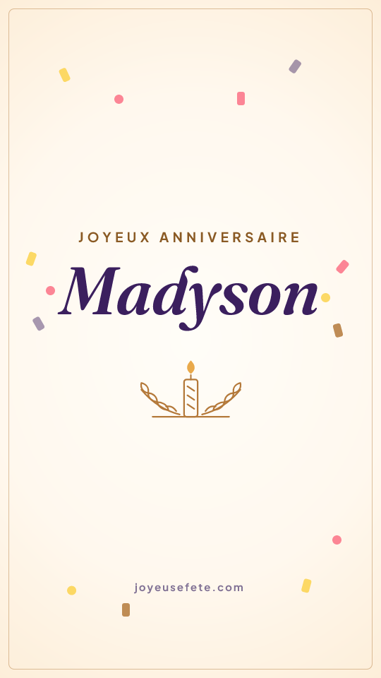 Image « Joyeux anniversaire Madyson » au format story