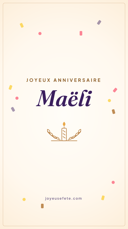 Image « Joyeux anniversaire Maëli » au format story