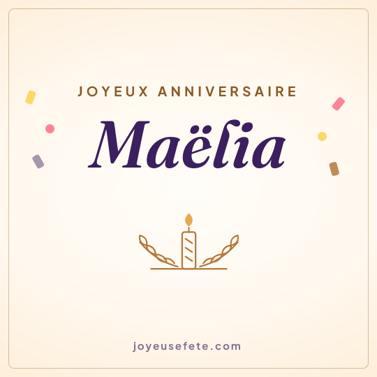 Image carrée « Joyeux anniversaire Maëlia » pour WhatsApp