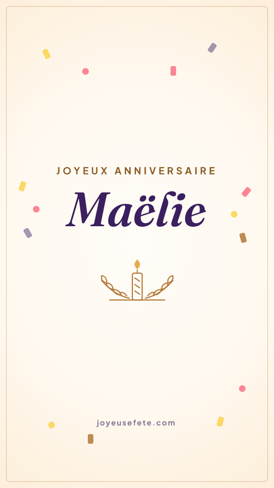 Image « Joyeux anniversaire Maëlie » au format story