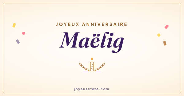 Image « Joyeux anniversaire Maëlig » au format large