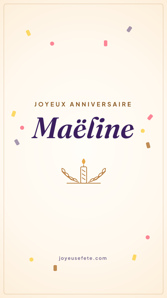 Image « Joyeux anniversaire Maëline » au format story