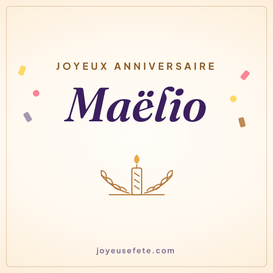 Image carrée « Joyeux anniversaire Maëlio » pour WhatsApp