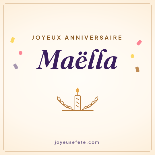Image carrée « Joyeux anniversaire Maëlla » pour WhatsApp