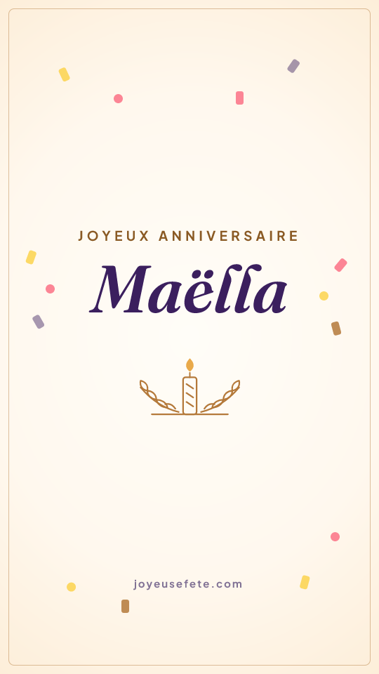 Image « Joyeux anniversaire Maëlla » au format story