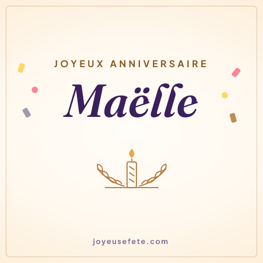 Image carrée « Joyeux anniversaire Maëlle » pour WhatsApp