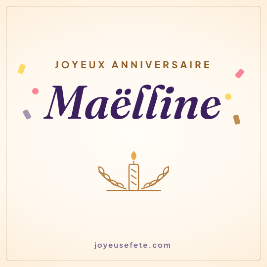 Image carrée « Joyeux anniversaire Maëlline » pour WhatsApp