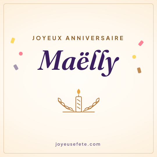 Image carrée « Joyeux anniversaire Maëlly » pour WhatsApp