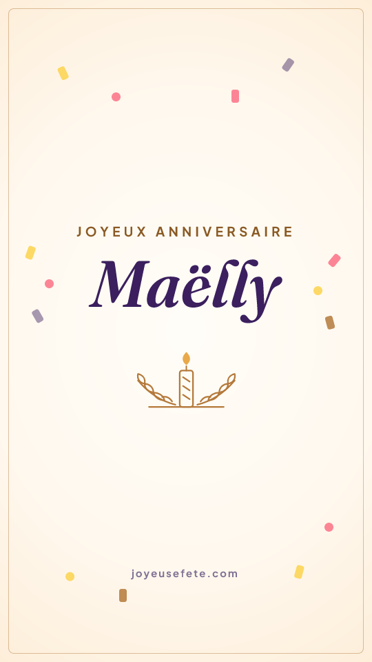 Image « Joyeux anniversaire Maëlly » au format story