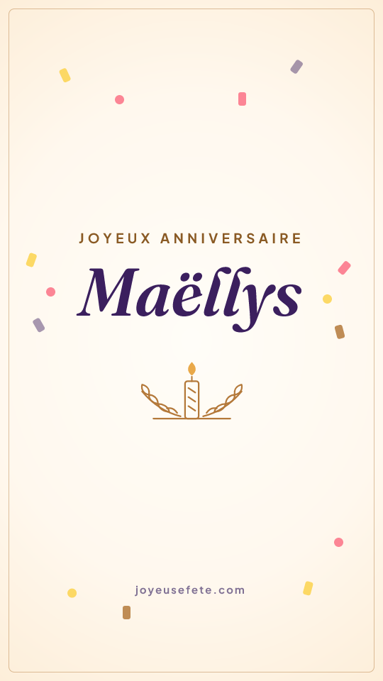 Image « Joyeux anniversaire Maëllys » au format story