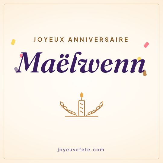 Image carrée « Joyeux anniversaire Maëlwenn » pour WhatsApp