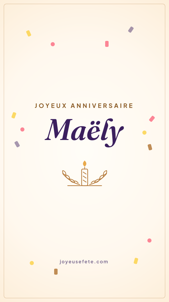 Image « Joyeux anniversaire Maëly » au format story