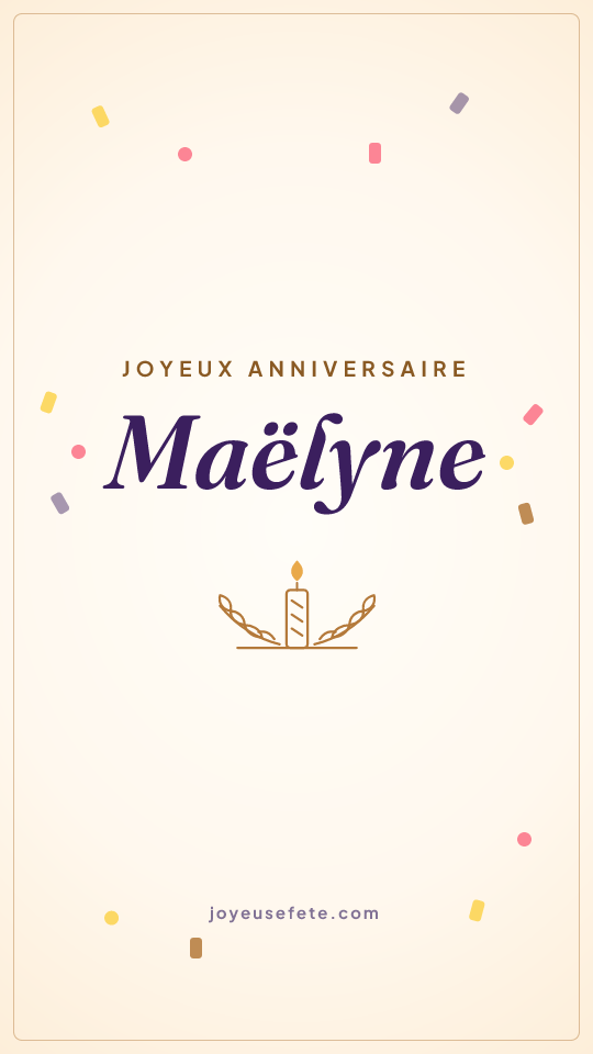 Image « Joyeux anniversaire Maëlyne » au format story