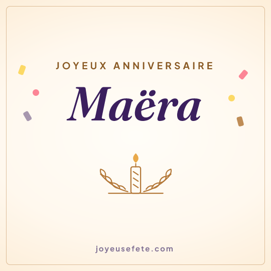 Image carrée « Joyeux anniversaire Maëra » pour WhatsApp