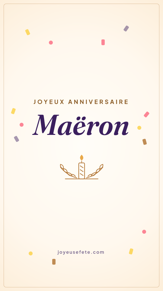 Image « Joyeux anniversaire Maëron » au format story