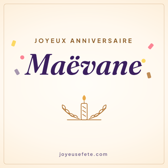 Image carrée « Joyeux anniversaire Maëvane » pour WhatsApp