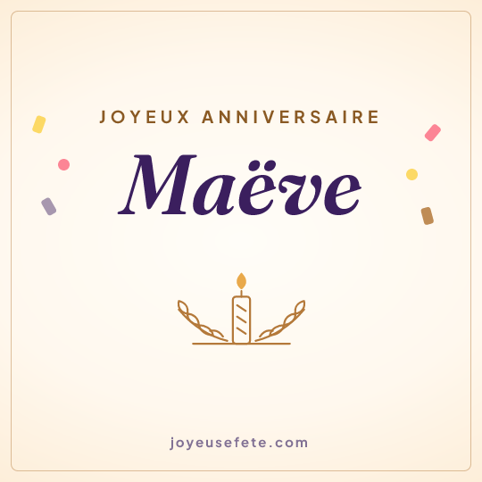 Image carrée « Joyeux anniversaire Maëve » pour WhatsApp