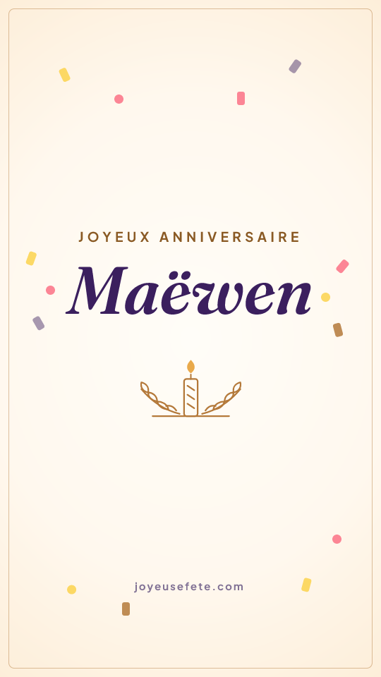 Image « Joyeux anniversaire Maëwen » au format story