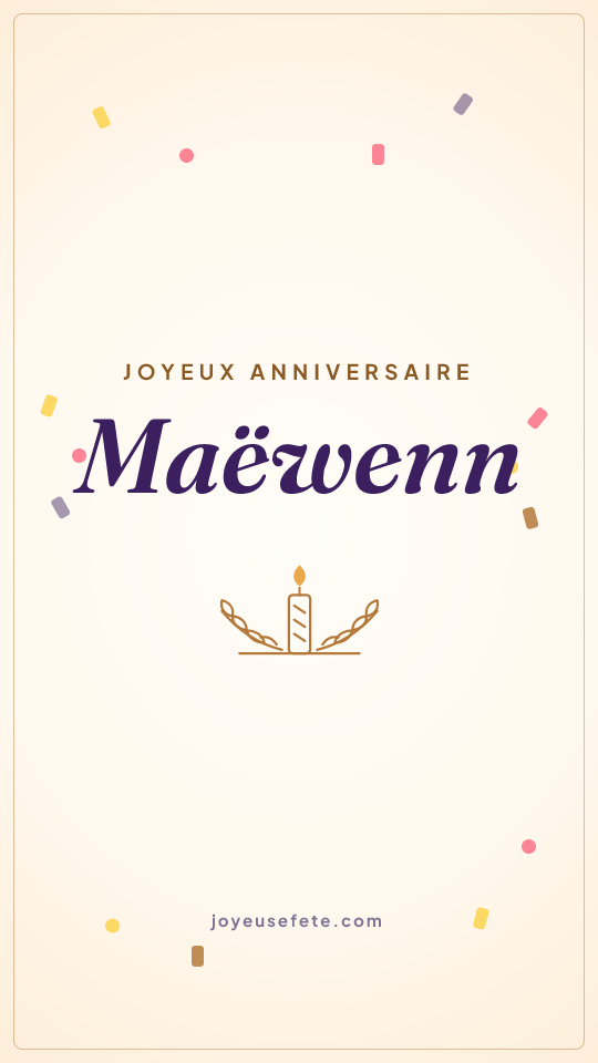 Image « Joyeux anniversaire Maëwenn » au format story