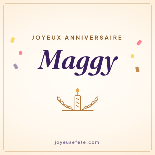 Image carrée « Joyeux anniversaire Maggy » pour WhatsApp