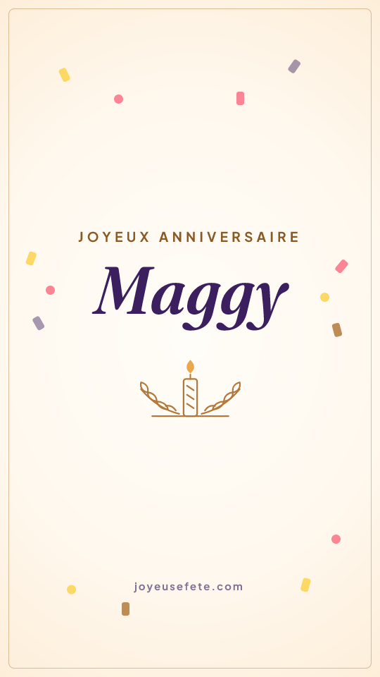 Image « Joyeux anniversaire Maggy » au format story