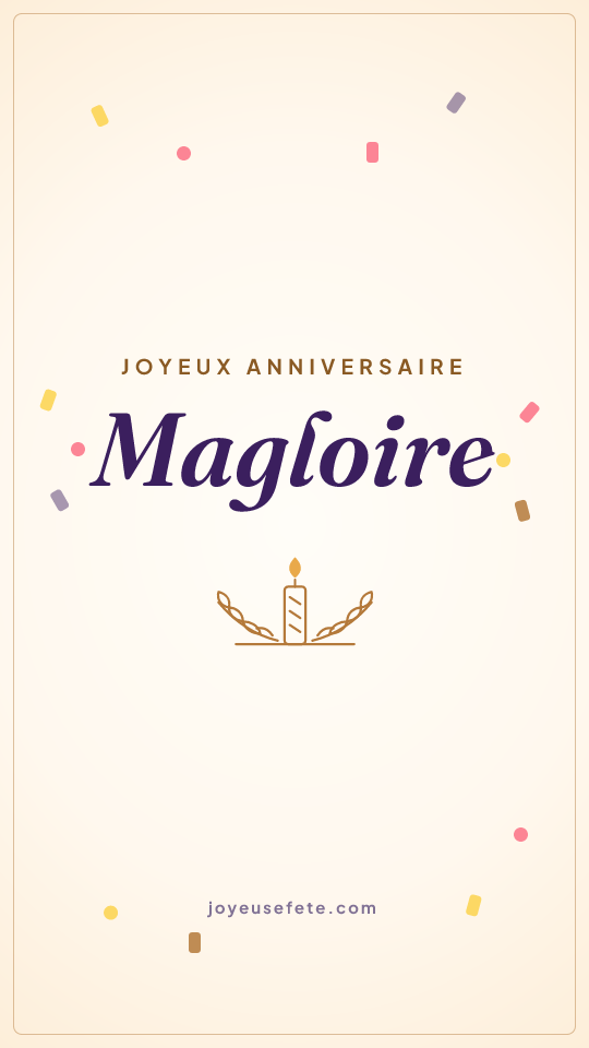 Image « Joyeux anniversaire Magloire » au format story
