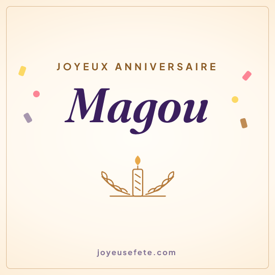 Image carrée « Joyeux anniversaire Magou » pour WhatsApp