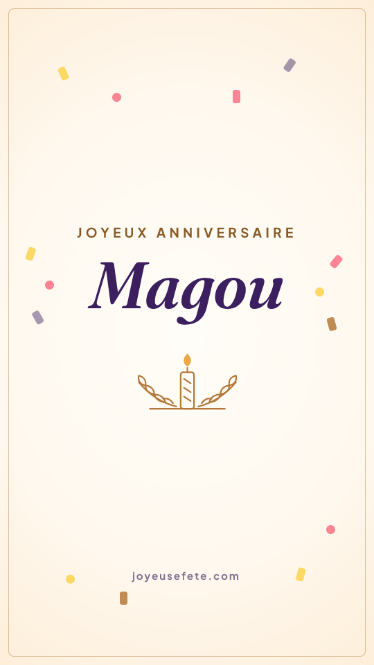Image « Joyeux anniversaire Magou » au format story