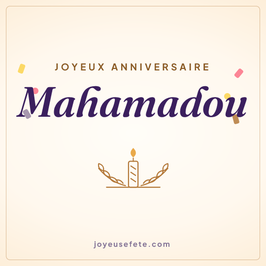 Image carrée « Joyeux anniversaire Mahamadou » pour WhatsApp