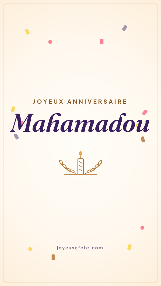 Image « Joyeux anniversaire Mahamadou » au format story