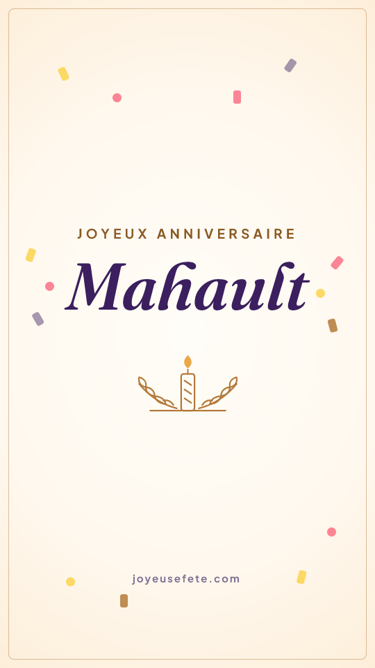 Image « Joyeux anniversaire Mahault » au format story
