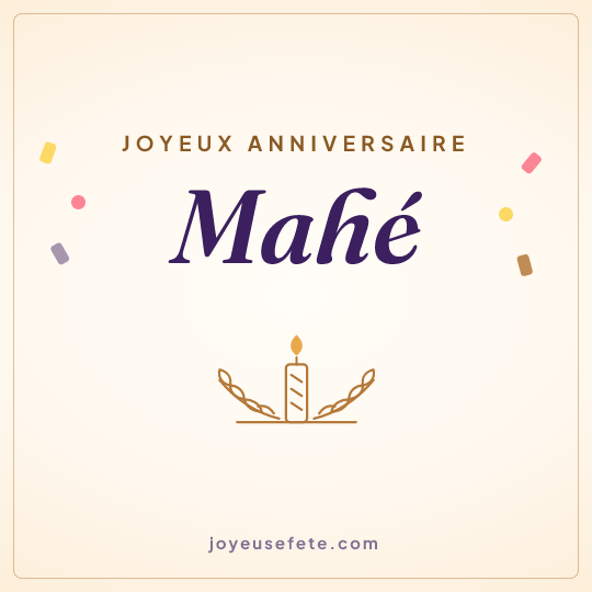 Image carrée « Joyeux anniversaire Mahé » pour WhatsApp