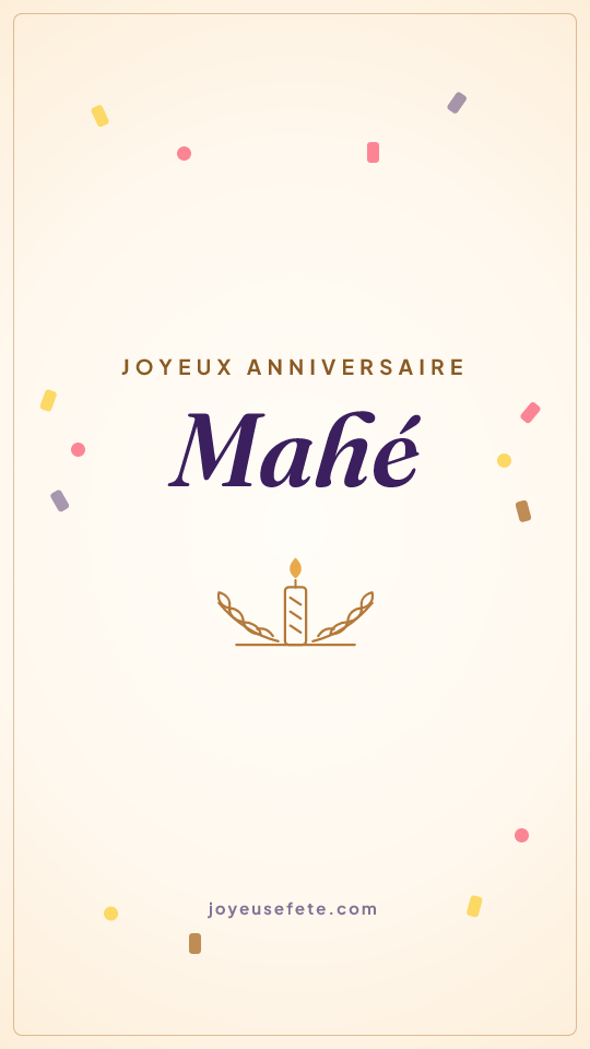 Image « Joyeux anniversaire Mahé » au format story