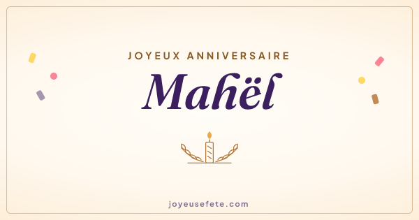 Image « Joyeux anniversaire Mahël » au format large