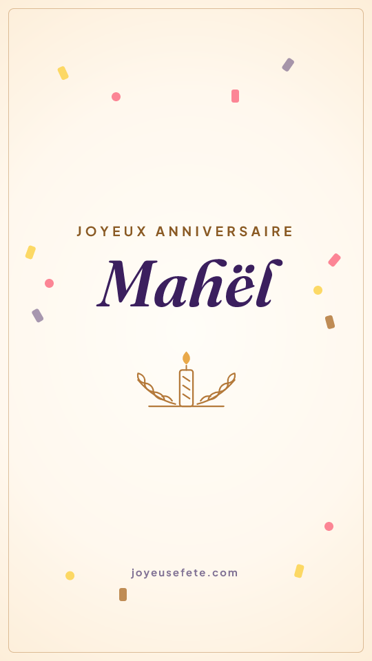 Image « Joyeux anniversaire Mahël » au format story