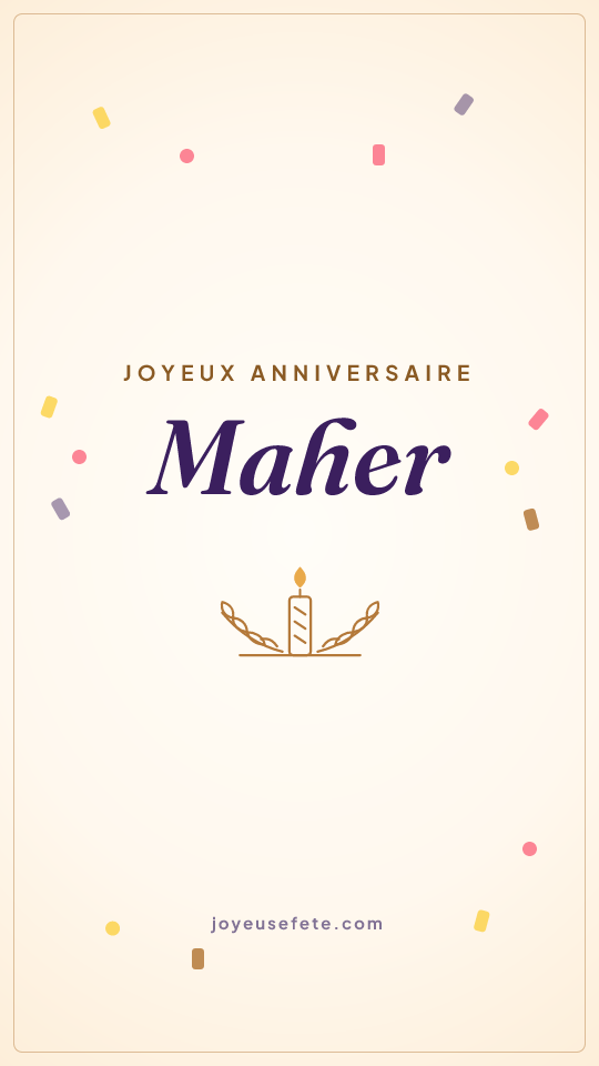 Image « Joyeux anniversaire Maher » au format story