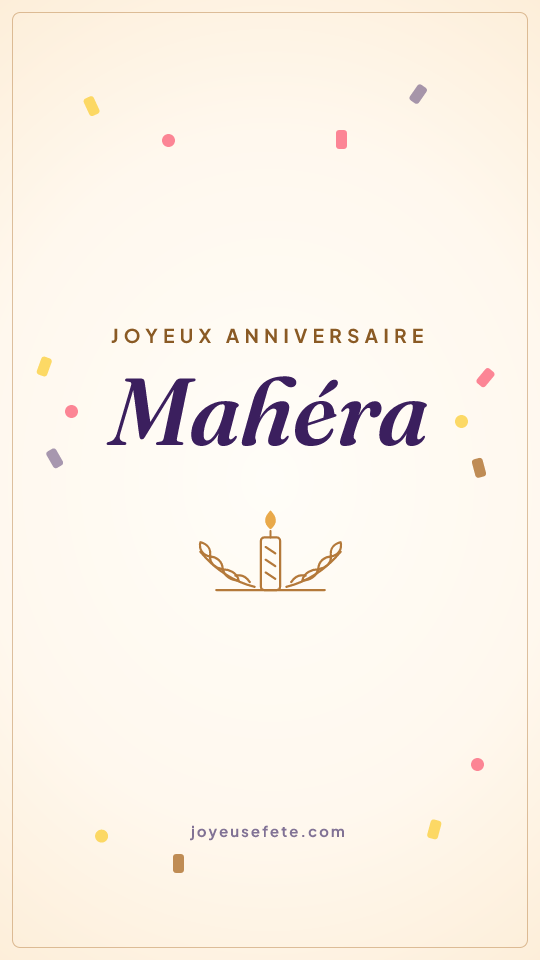 Image « Joyeux anniversaire Mahéra » au format story