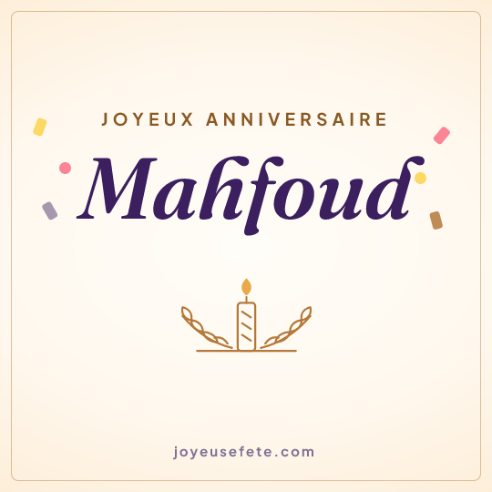Image carrée « Joyeux anniversaire Mahfoud » pour WhatsApp