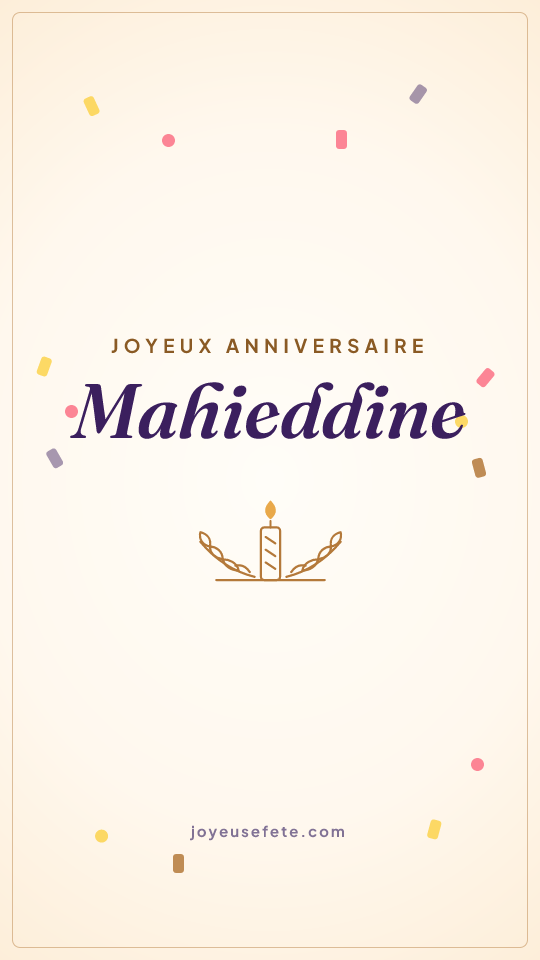 Image « Joyeux anniversaire Mahieddine » au format story
