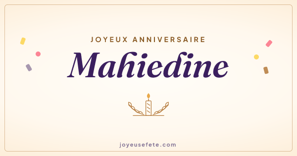 Image « Joyeux anniversaire Mahiedine » au format large